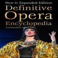 Végleges Enciklopédiák: Végleges Opera Enciklopédia: Új & Bővített Kiadás
