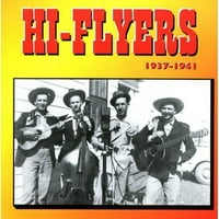 Hi Flyers-Hi Flyers 1937- [CD]